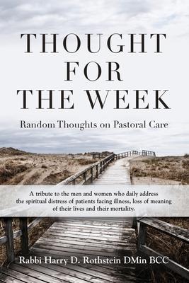 Thought for the Week: Random Thoughts on Pastoral Care