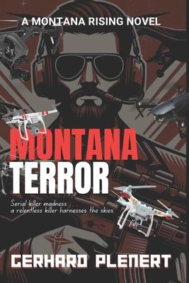 Montana Terror: Volume III of the Montana Rising Series