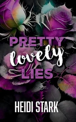 Pretty Lovely Lies
