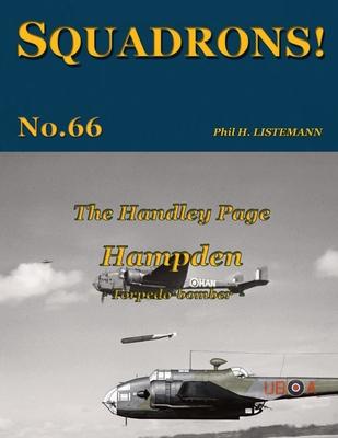 The Handley Page Hampden: Torpedo-bomber