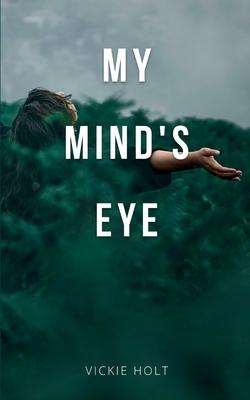 My Mind’s Eye