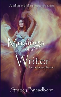 Musings of a Writer: the complete collection