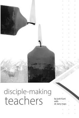 Disciplemaking Teachers