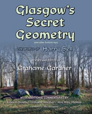 Glasgow’s Secret Geometry - the World of Harry Bell