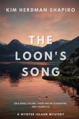The Loon’s Song: A Wynter Island Mystery