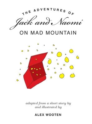 The Adventures of Jack and Naomi on Mad Mountain