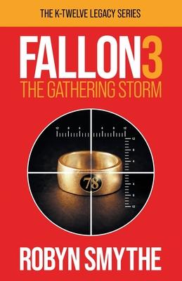 Fallon 3: The Gathering Storm