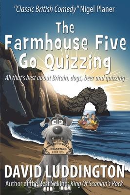 The Farmhouse Five Go Quizzing: All that’s best about Britain, beer, dogs and quizzing
