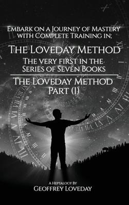 The Loveday Method(R)Part (1)