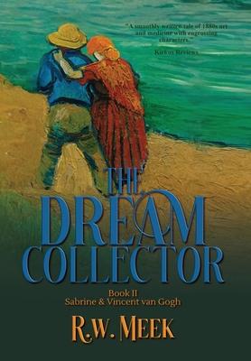 The Dream Collector: Sabrine & Vincent van Gogh - Book Two