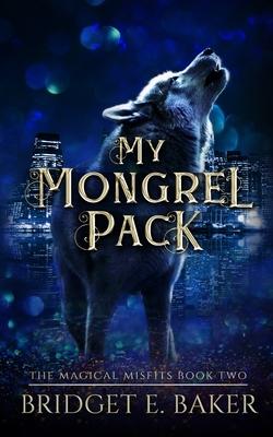 My Mongrel Pack