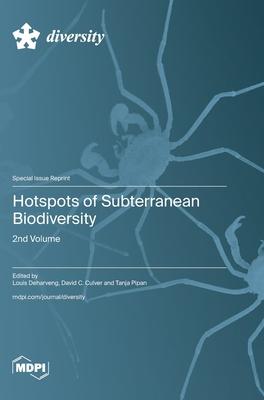 Hotspots of Subterranean Biodiversity-2nd Volume