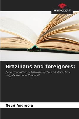 Brazilians and foreigners