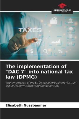 The implementation of DAC 7 into national tax law (DPMG)