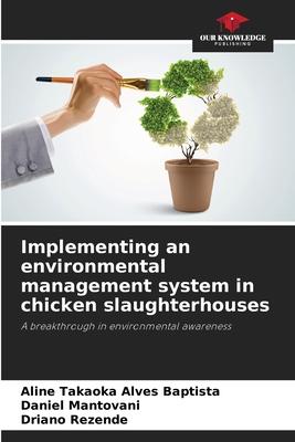 Implementing an environmental management system in chicken slaughterhouses