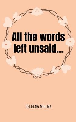All the words left unsaid...
