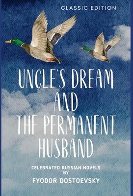 Uncle’s Dream and the Permanent Husband