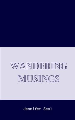 Wandering Musings