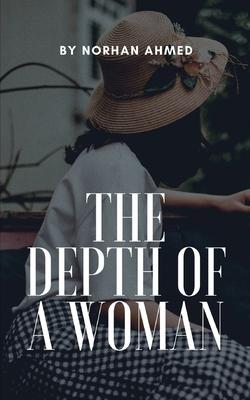 The Depth of a Woman
