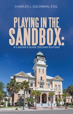 Playing in the Sandbox: A Lawyer’s Guide (Second Edition)