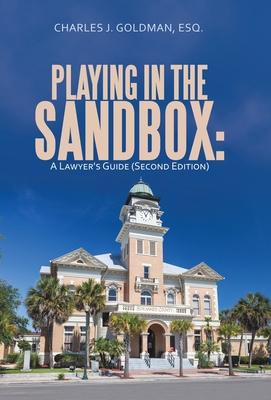 Playing in the Sandbox: A Lawyer’s Guide (Second Edition)