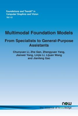 Multimodal Foundation Models: From Specialists to General-Purpose Assistants