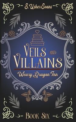 Veils and Villains: A Cozy Fantasy Novel