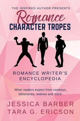 Romance Character Tropes: What Readers Expect from Cowboys, Billionaires, Widows, and more