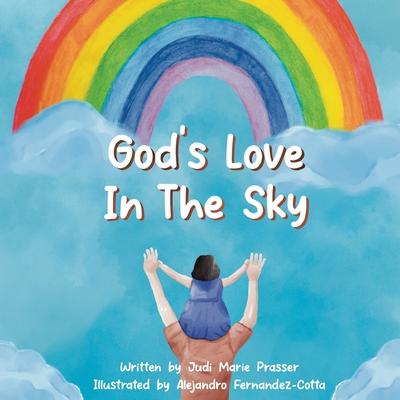 God’s Love in the Sky (Paperback)