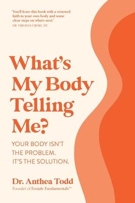 What’s My Body Telling Me?