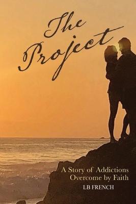 The Project: A story of addictions overcome by faith
