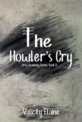The Howler’s Cry