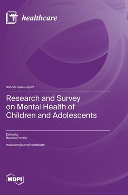Research and Survey on Mental Health of Children and Adolescents