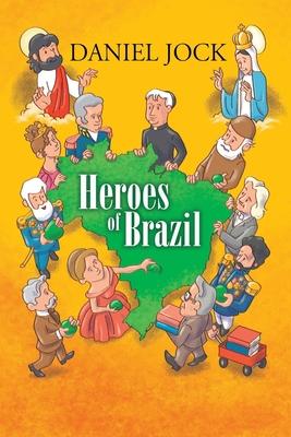 Heroes of Brazil