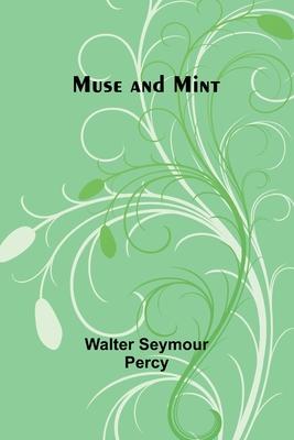 Muse and Mint