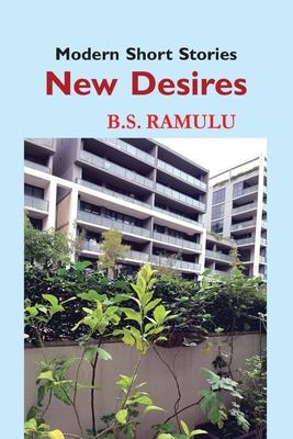 New Desires (Modern Short Stories)