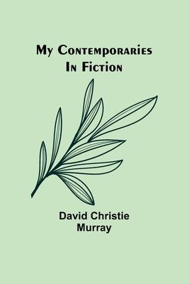 My Contemporaries In Fiction