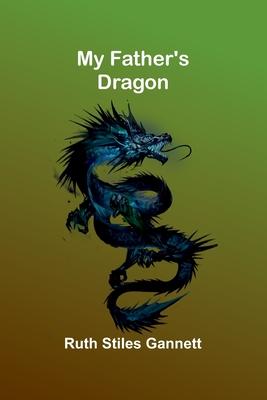 My Father’s Dragon
