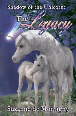 Shadow of the Unicorn: the Legacy