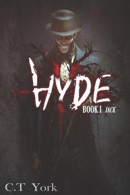 Hyde I: Jack: Book one of the Hyde Series