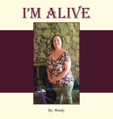 I’m Alive: My Recovery and Now