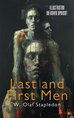 Last and First Men: Illustrated