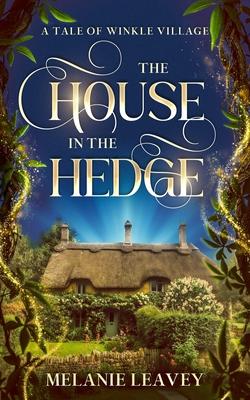 The House in the Hedge