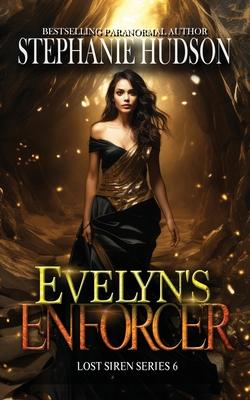 Evelyn’s Enforcer