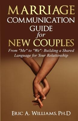 Marriage Communication for New Couples