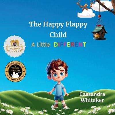 The Happy Flappy Child - A Little Different