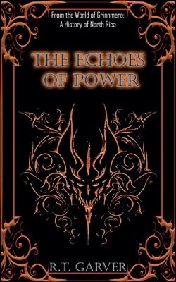 The Echoes of Power