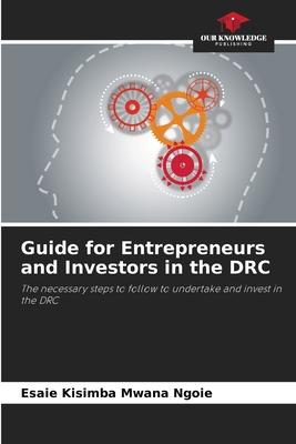 Guide for Entrepreneurs and Investors in the DRC