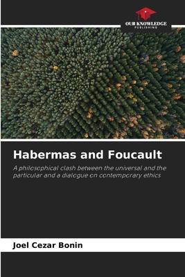 Habermas and Foucault