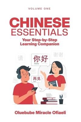 Chinese Essentials: Your Step-by-Step Learning Companion
